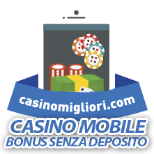 Casino mobile e bonus senza deposito